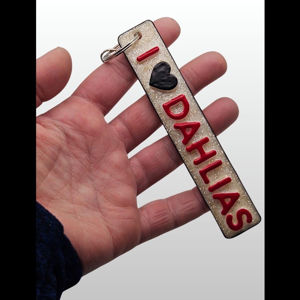 I ❤️ Dahlias Keychain - #003