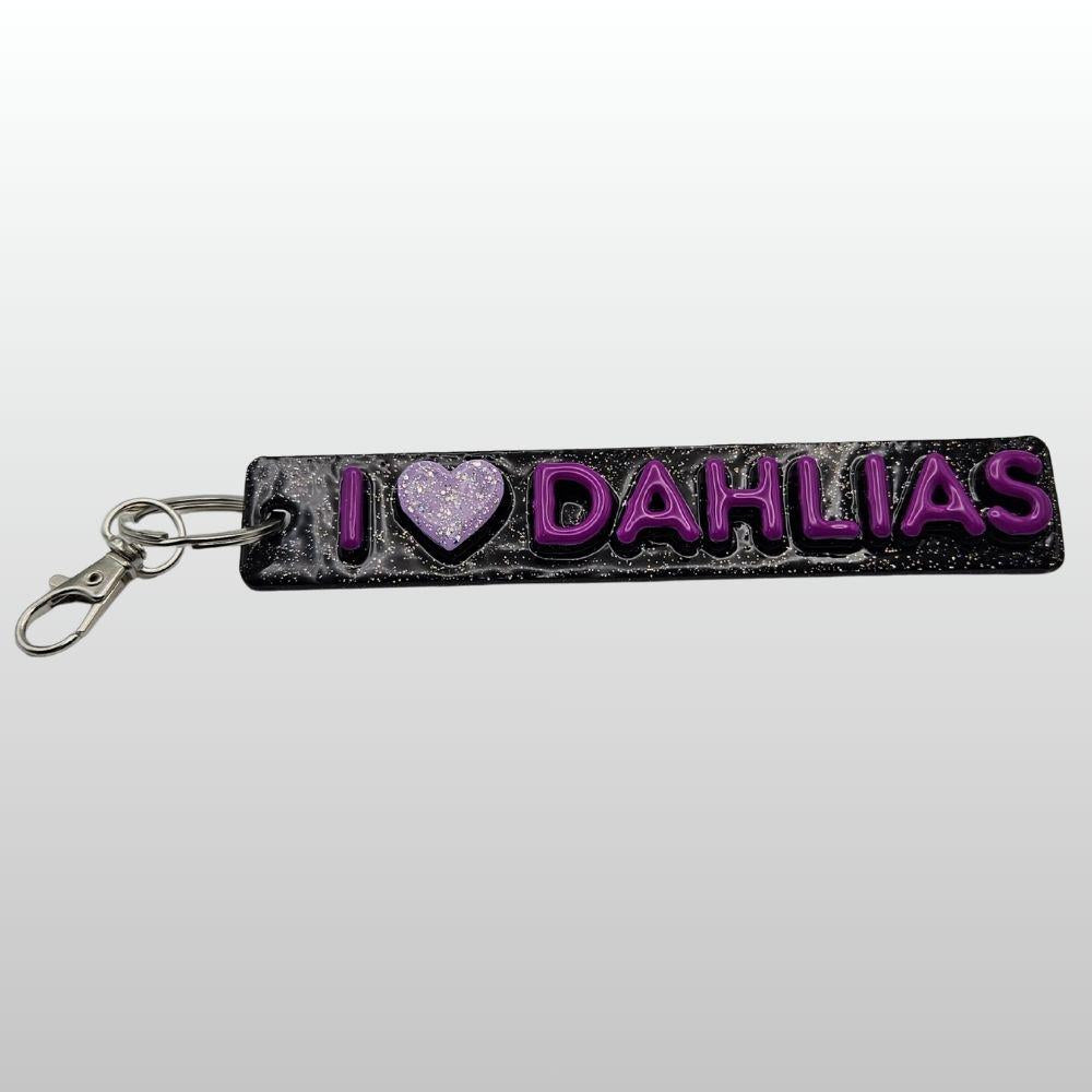 I ❤️ Dahlias Keychain - #005