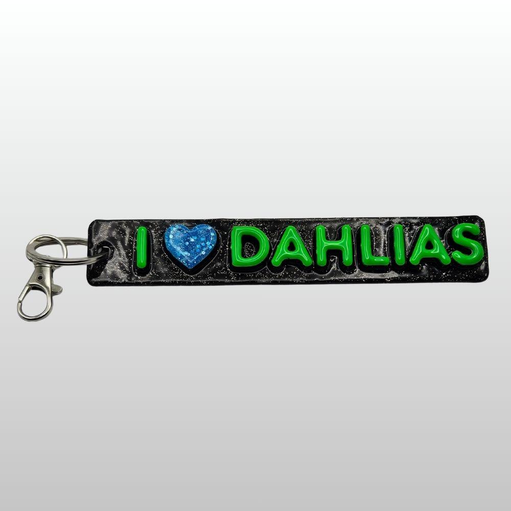 I ❤️ Dahlias Keychain - #004