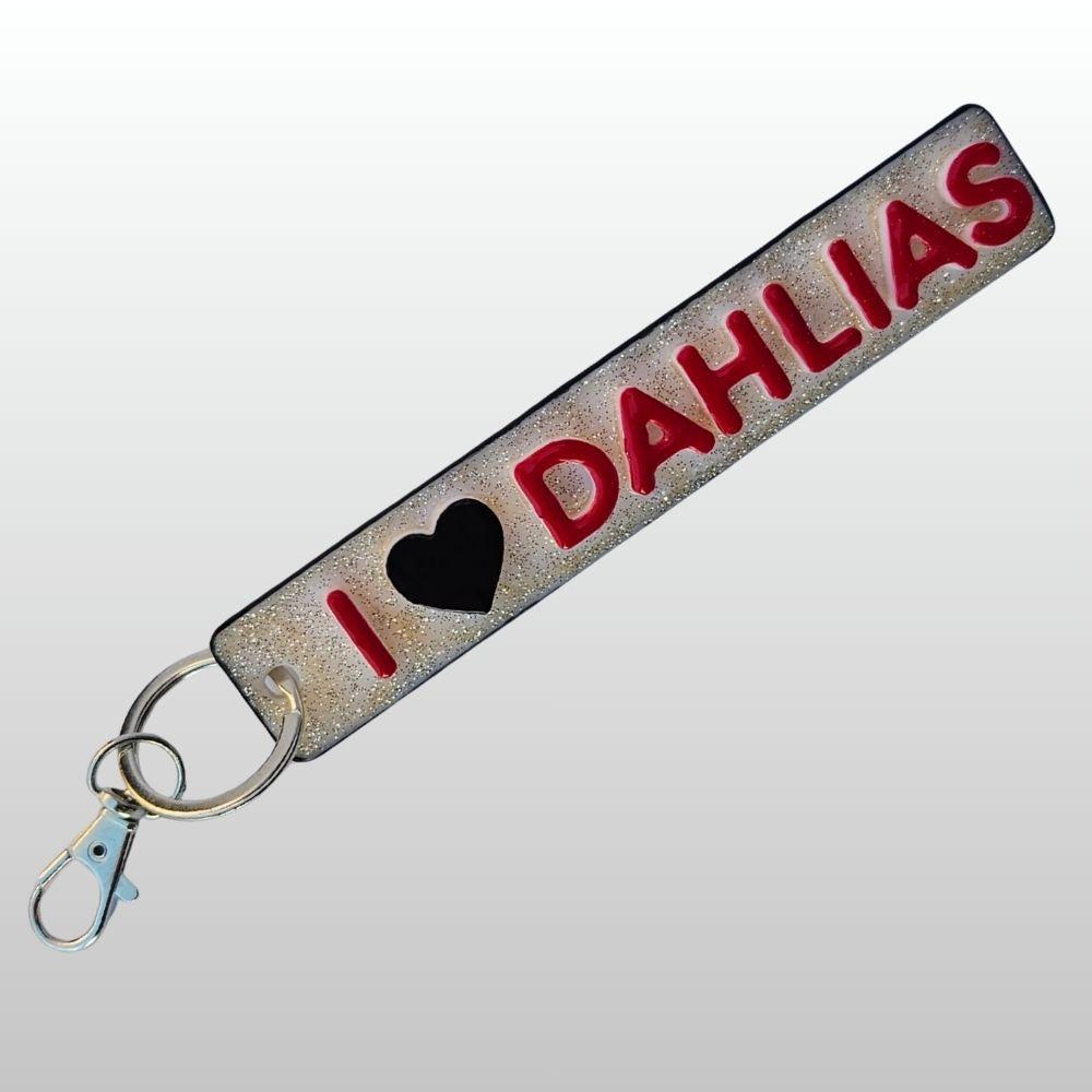 I ❤️ Dahlias Keychain - #003