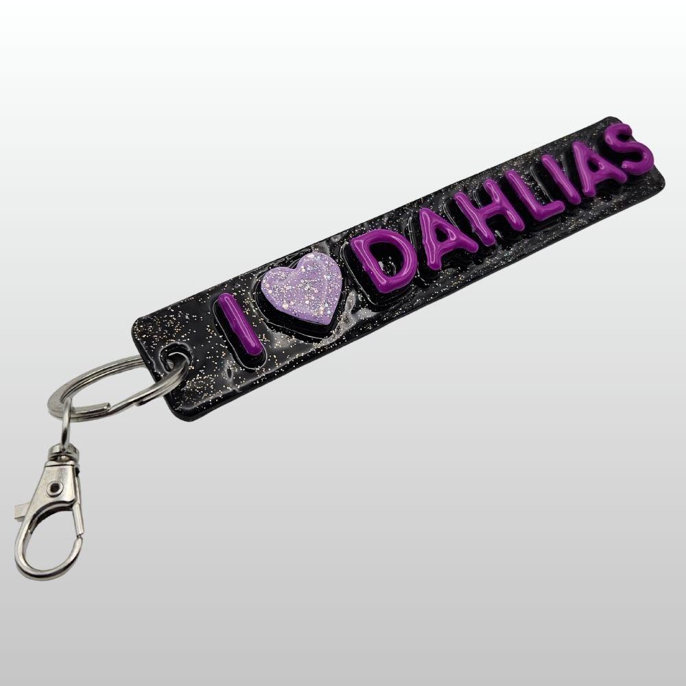 I ❤️ Dahlias Keychain - #005