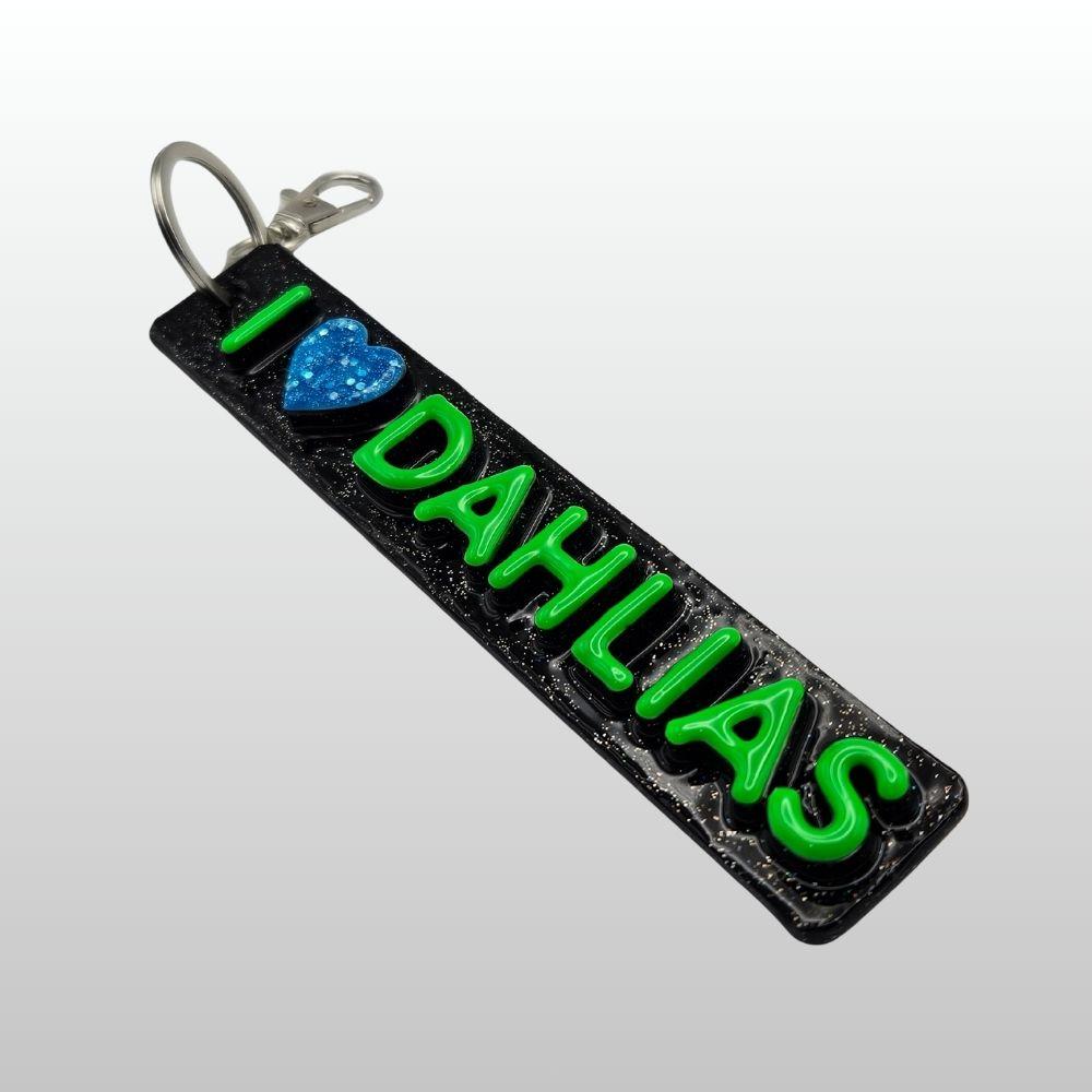 I ❤️ Dahlias Keychain - #004